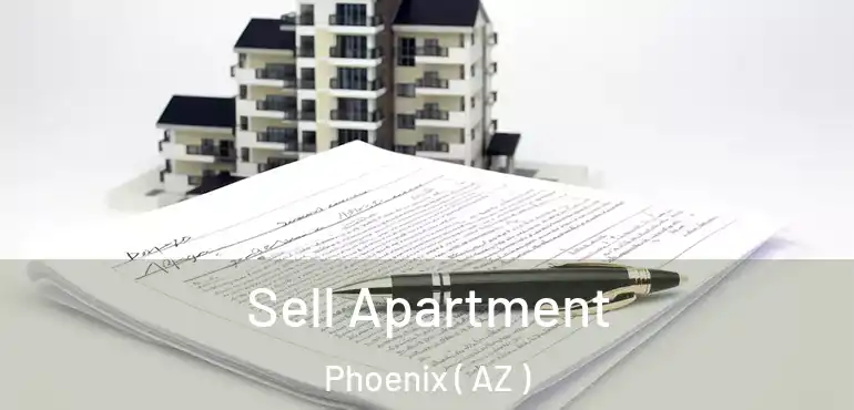  Sell Apartment Phoenix ( AZ )